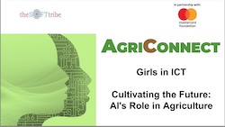 AgriConnect Girls in ICT Day 2025 AI Presentation